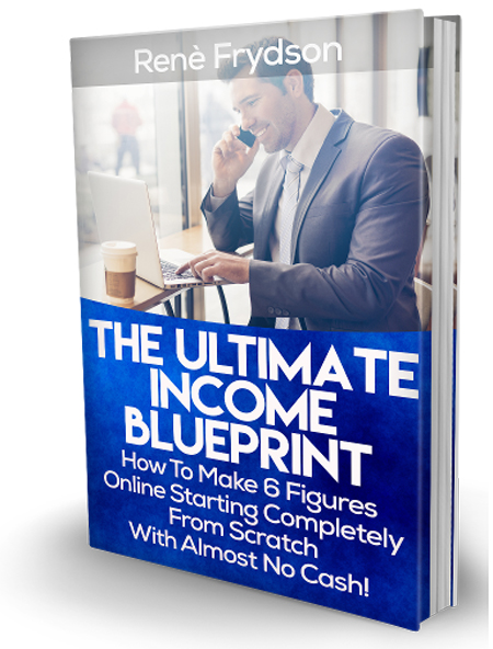 The Ultimate Income Blueprint: How to Make Money Online